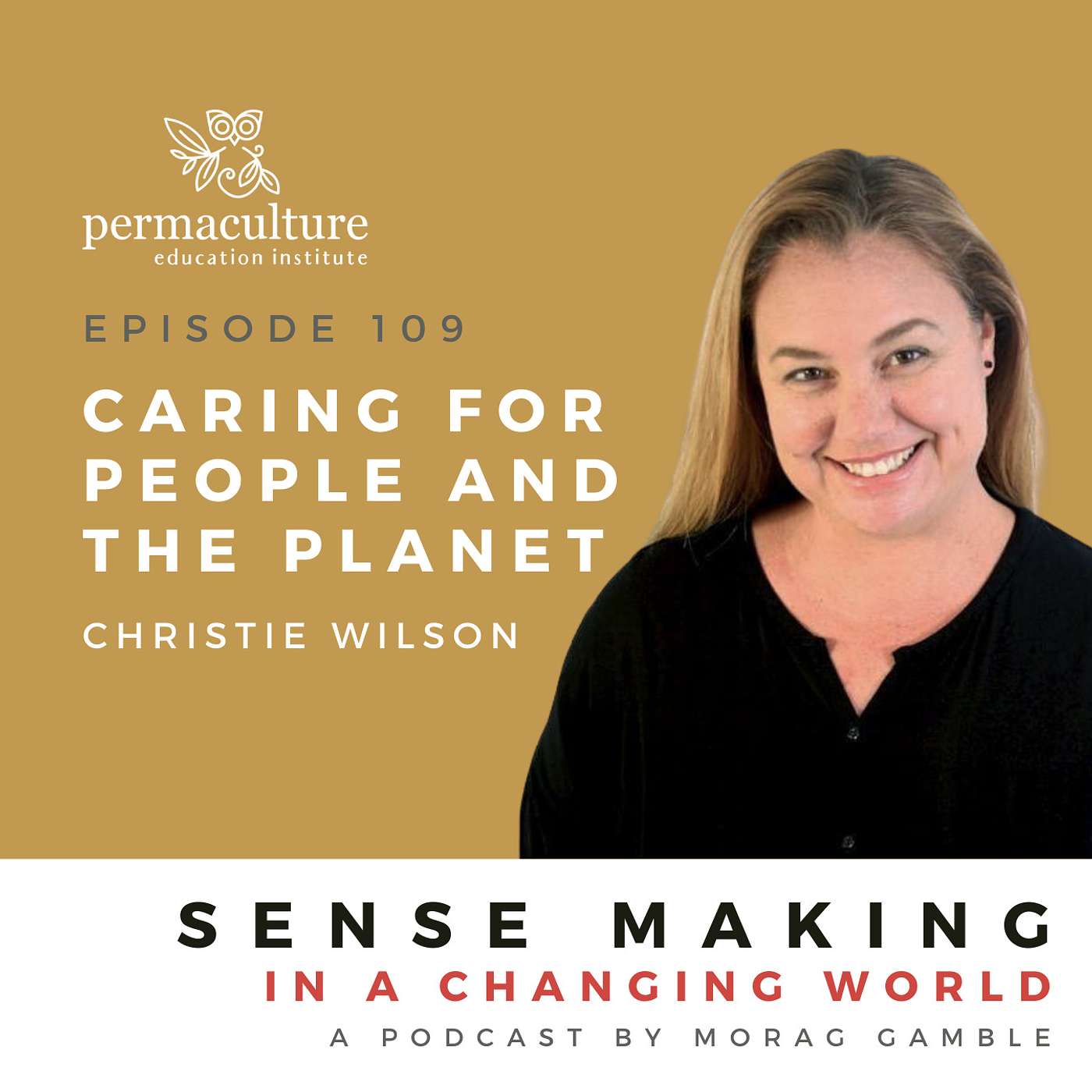 Episode 109: Caring for People and Planet with Christie Wilson and Morag Gamble