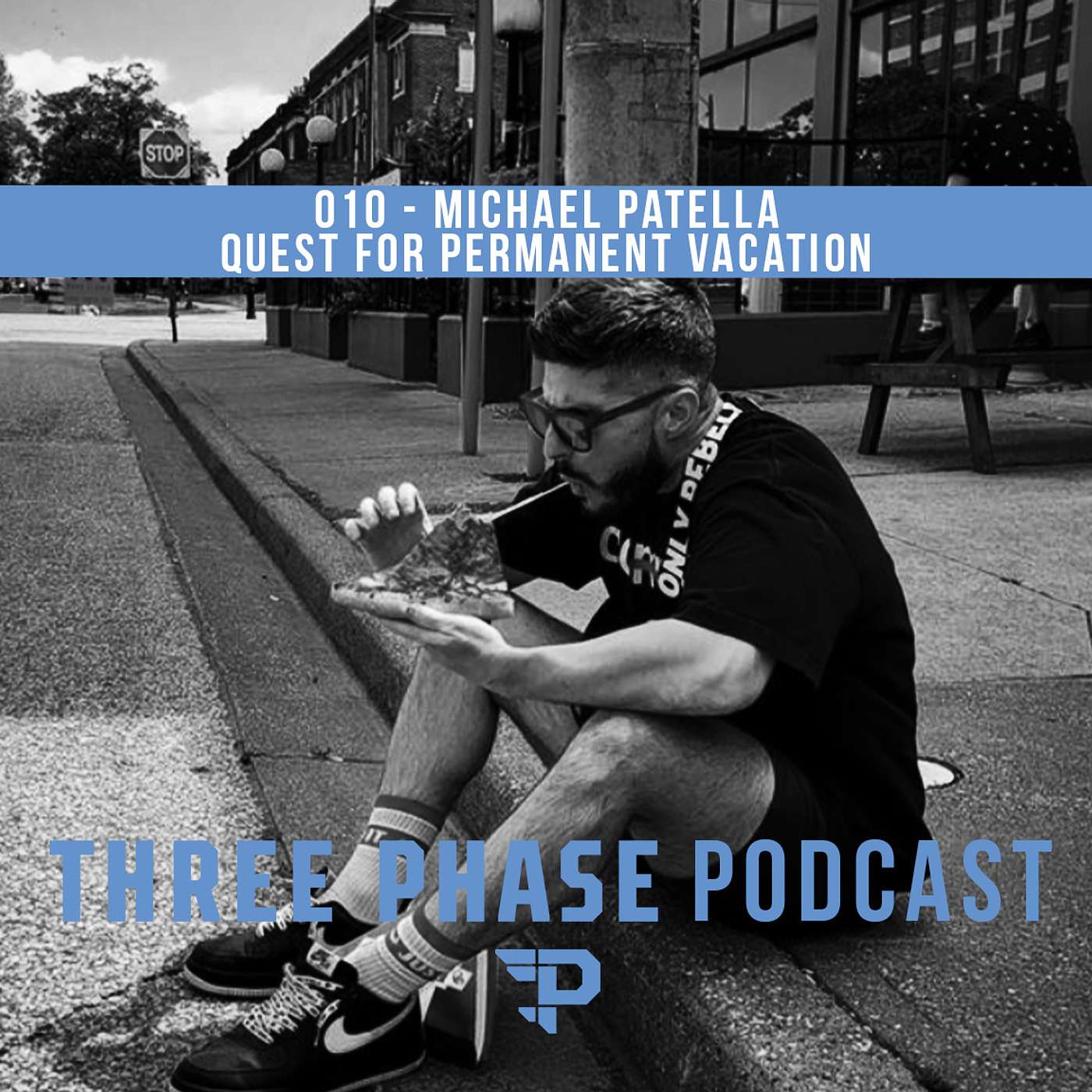 010 - Michael Patella's Quest for Permanent Vacation
