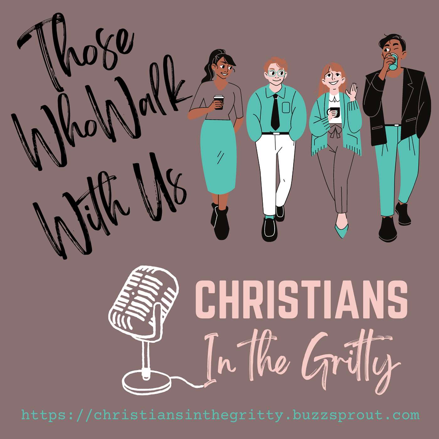 Those Who Walk With Us episode artwork