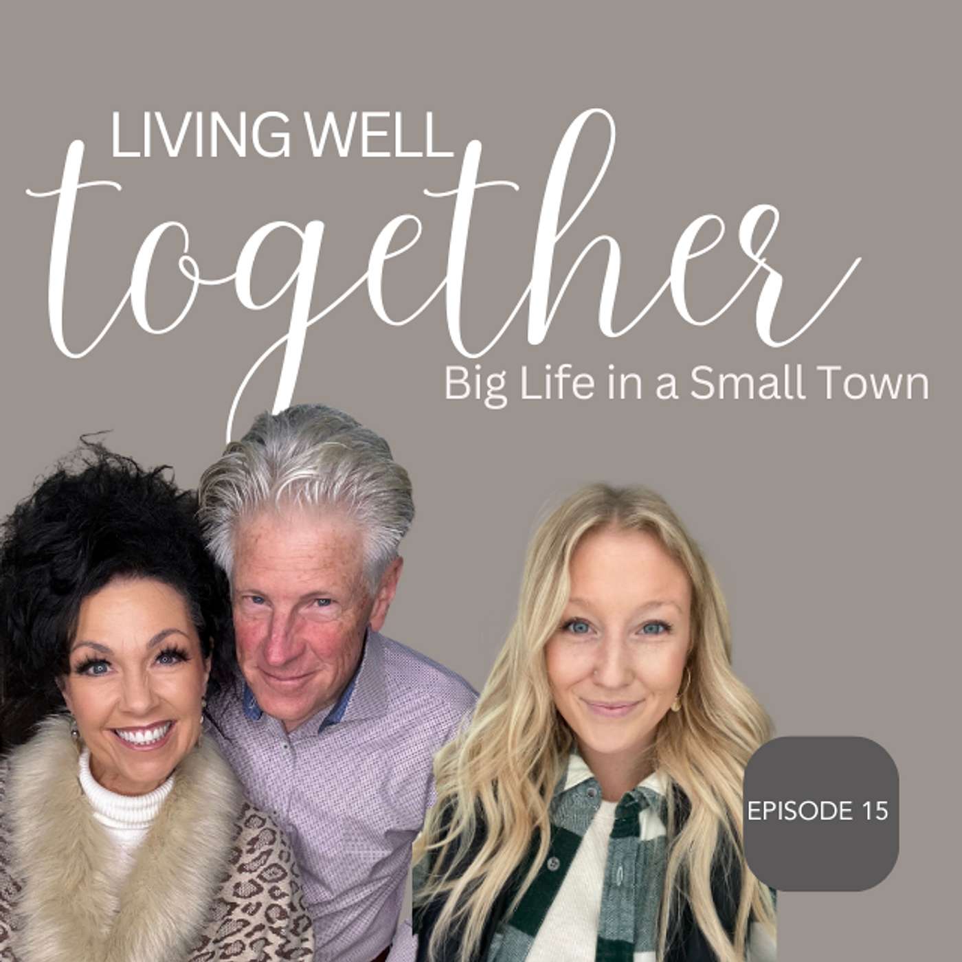 Living Well Together: Big Life in a Small Town