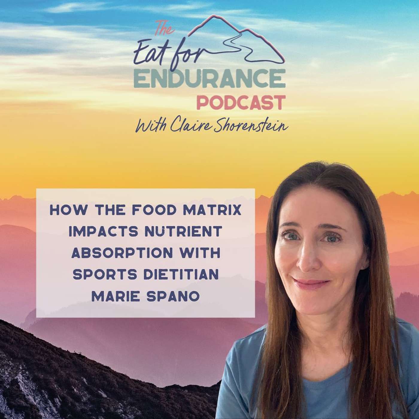 How the Food Matrix Impacts Nutrient Absorption with Sports Dietitian Marie Spano
