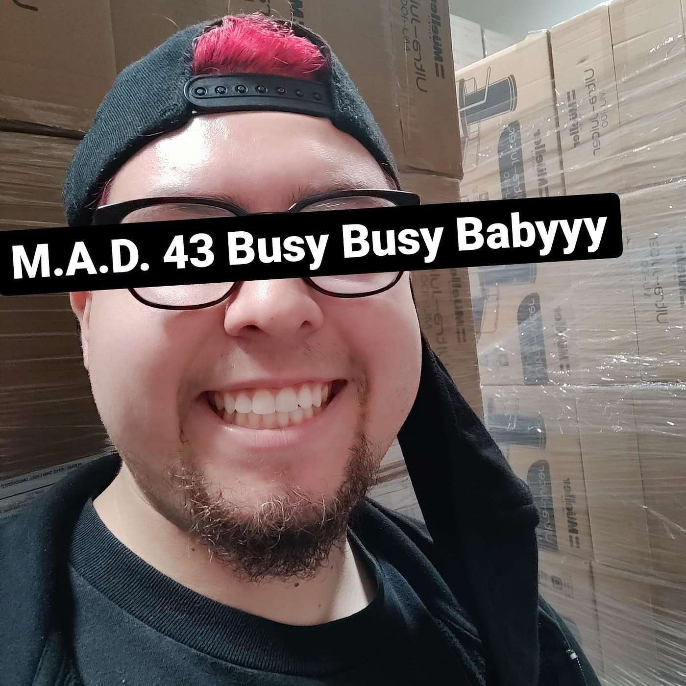 M.A.D. 43 Busy Busy Babyyy