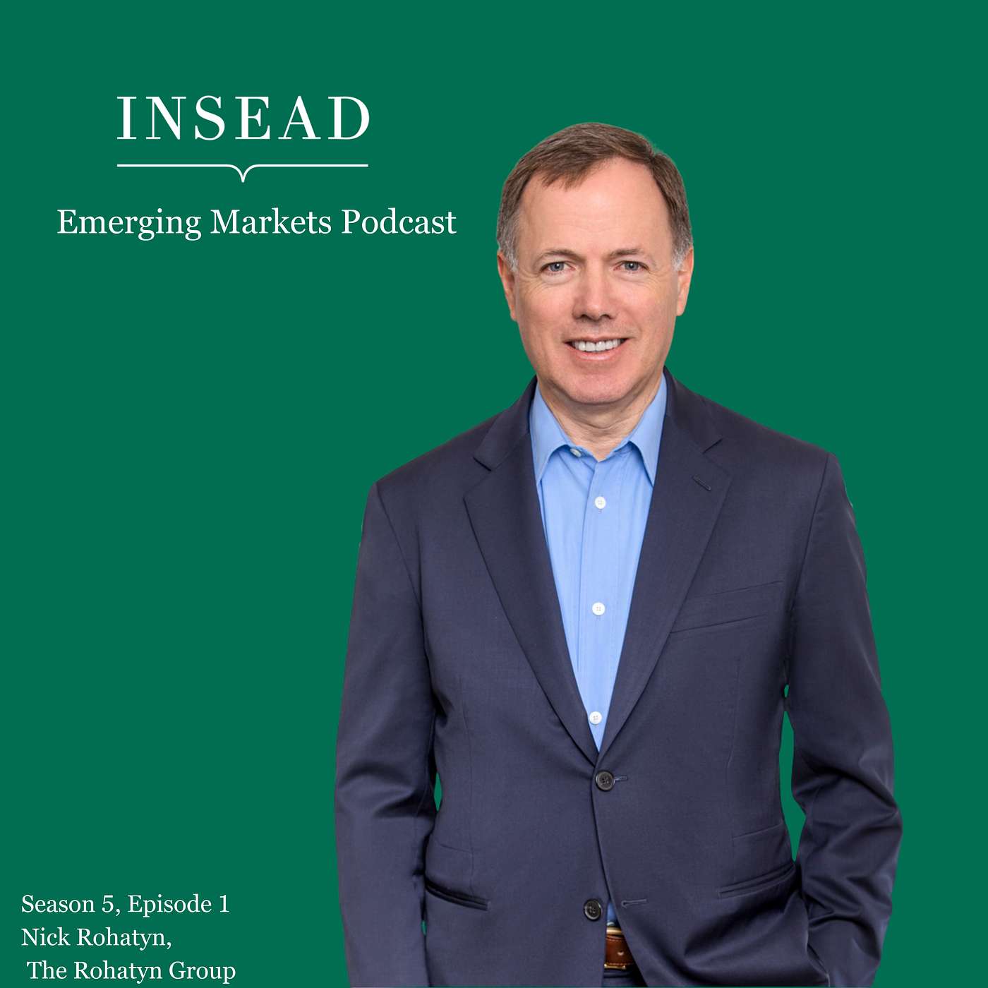 From US Dominance to Global Dispersion: Nick Rohatyn on the New EM Cycle