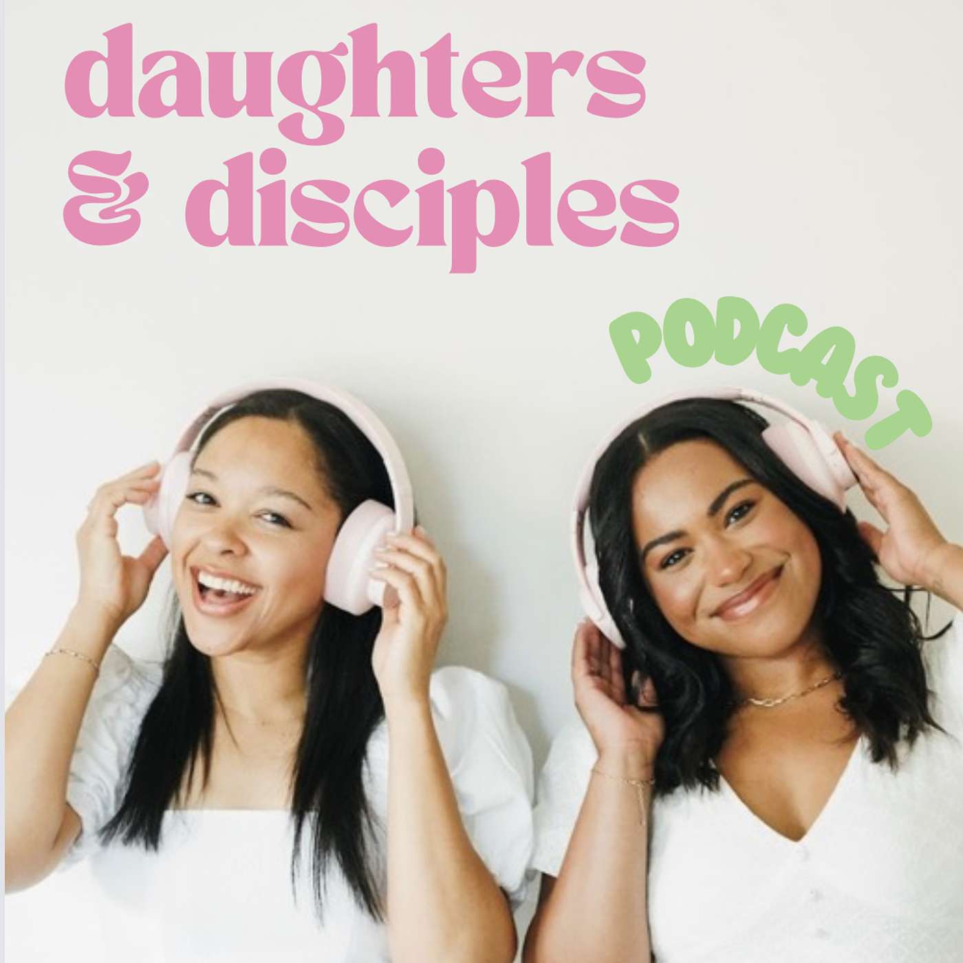 Daughters & Disciples