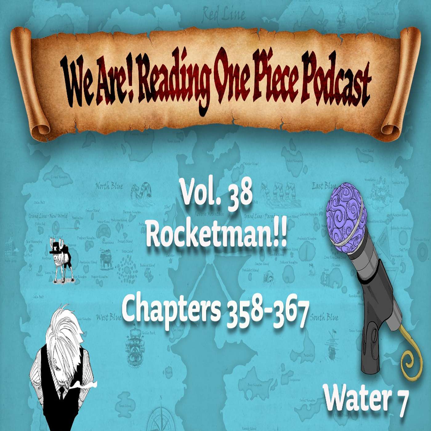 We Are! Reading One Piece Podcast Episode 38: Volume 38 - Rocketman!! episode artwork