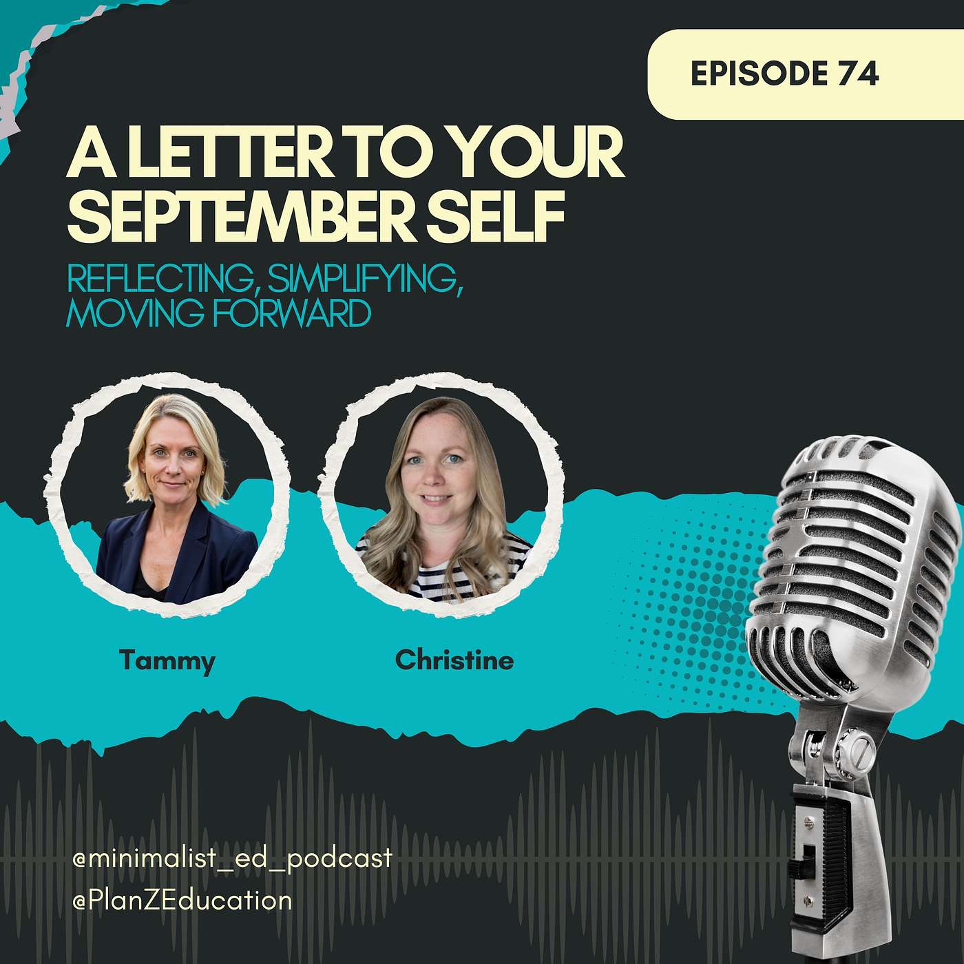 Ep 074 — A Letter to Your September Self: Reflecting, Simplifying, Moving Forward with Christine & Tammy episode artwork