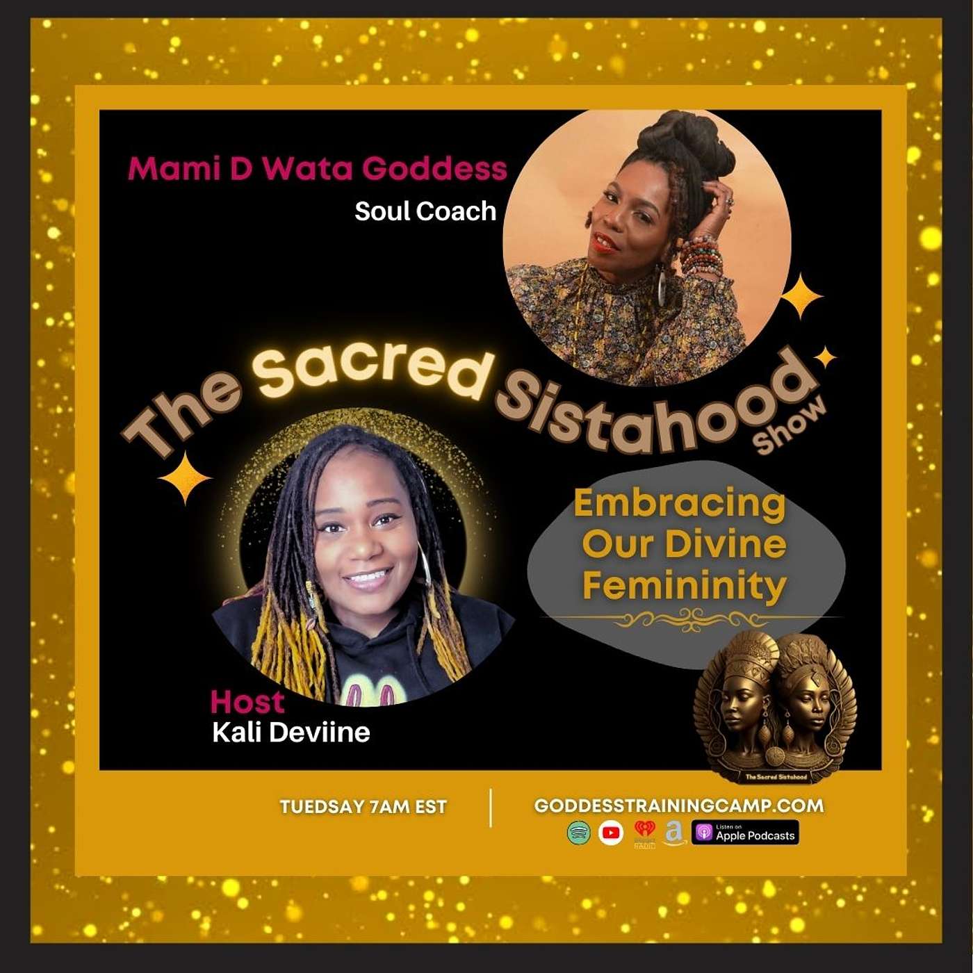 Ep.3: Embracing Your Feminine Power and Making It Work for You w/ Mami D Wata Goddess