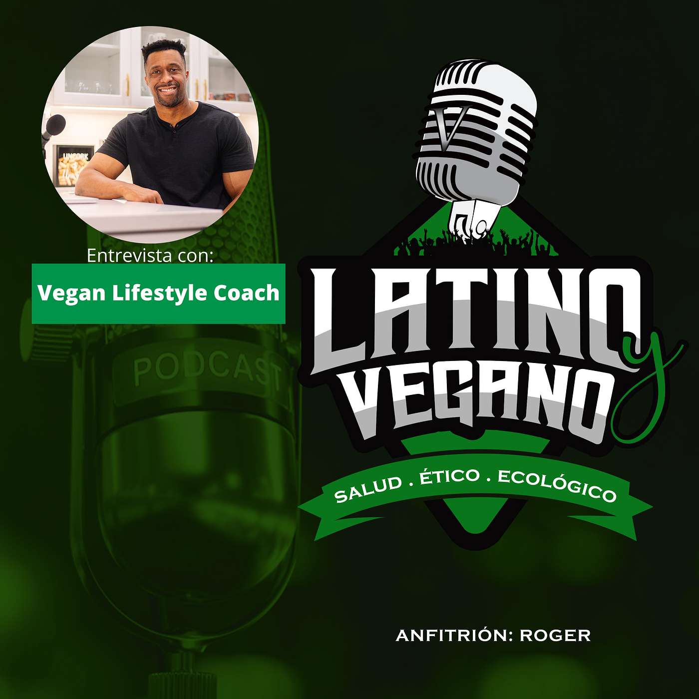 LYV051: ¿Qué Comen Los Veganos Para Sustituir La Carne? con Lifestyle & Fitness Coach Roger Smith episode artwork