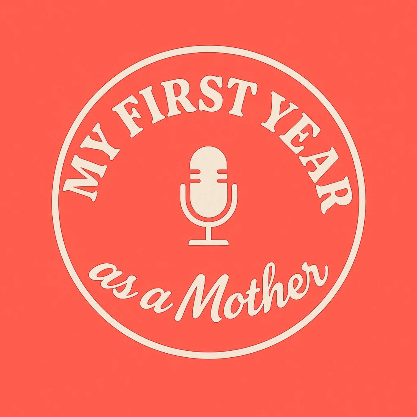 My First Year as a Mother Official Trailer - A Podcast about Motherhood, Life and Love❤️ episode artwork
