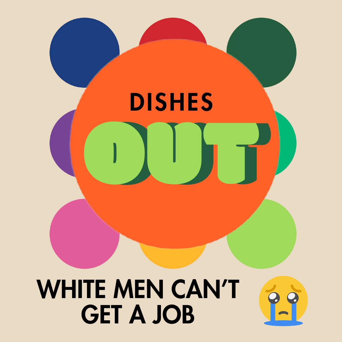 Dishes Out: White Men Can't Get a Job