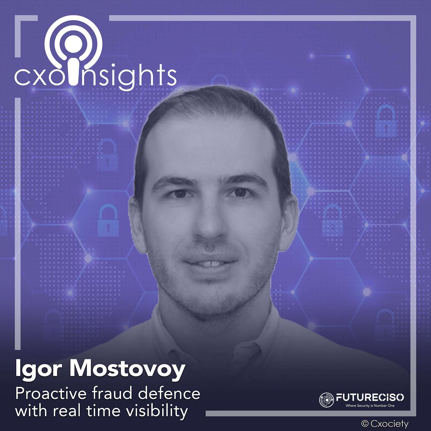 PodChats for FutureCISO: Proactive Fraud Defence with real time visibility PodChats for FutureCISO: Proactive Fraud Defence with real time visibility