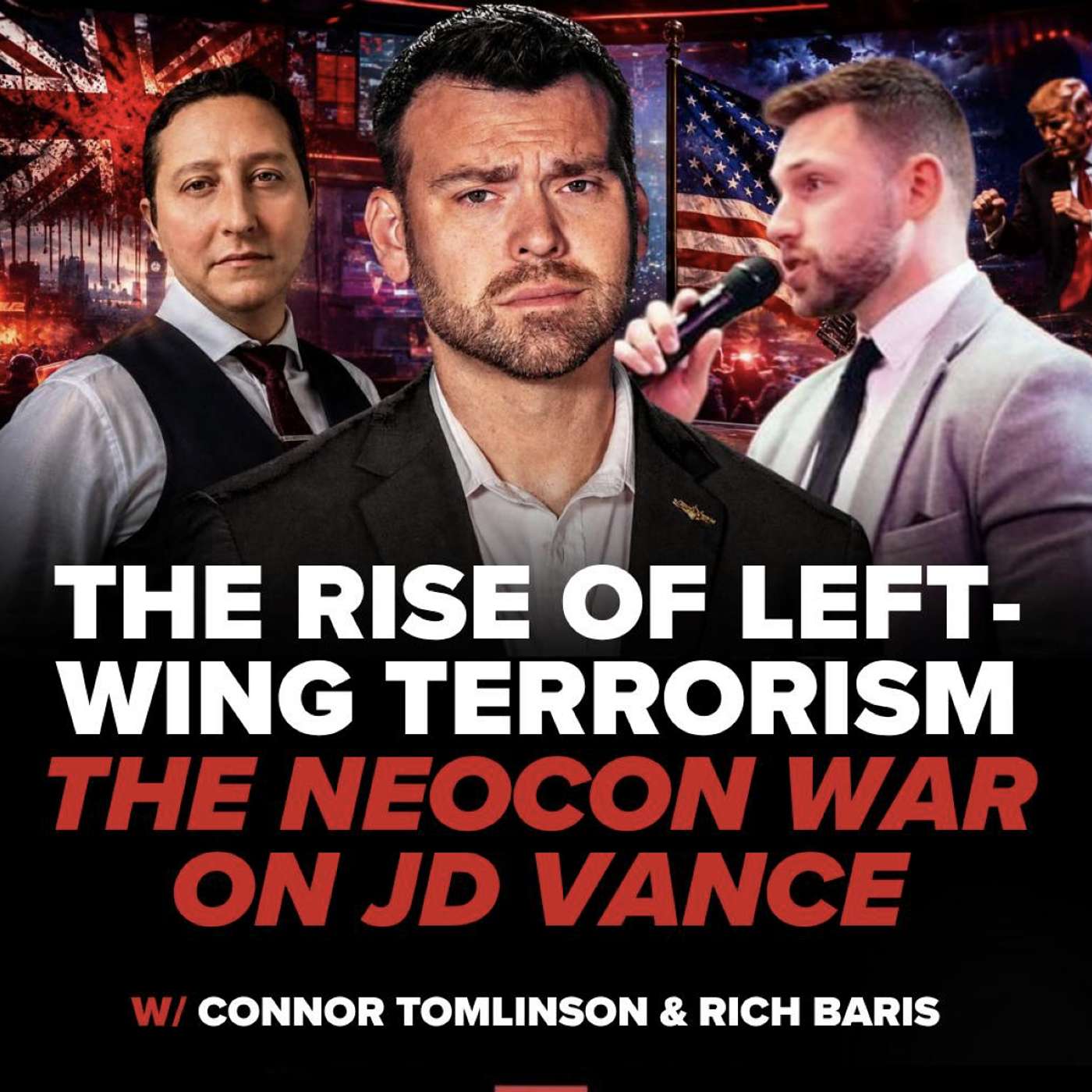 THE RISE OF LEFT-WING TERRORISM; THE NEOCON WAR ON JD VANCE