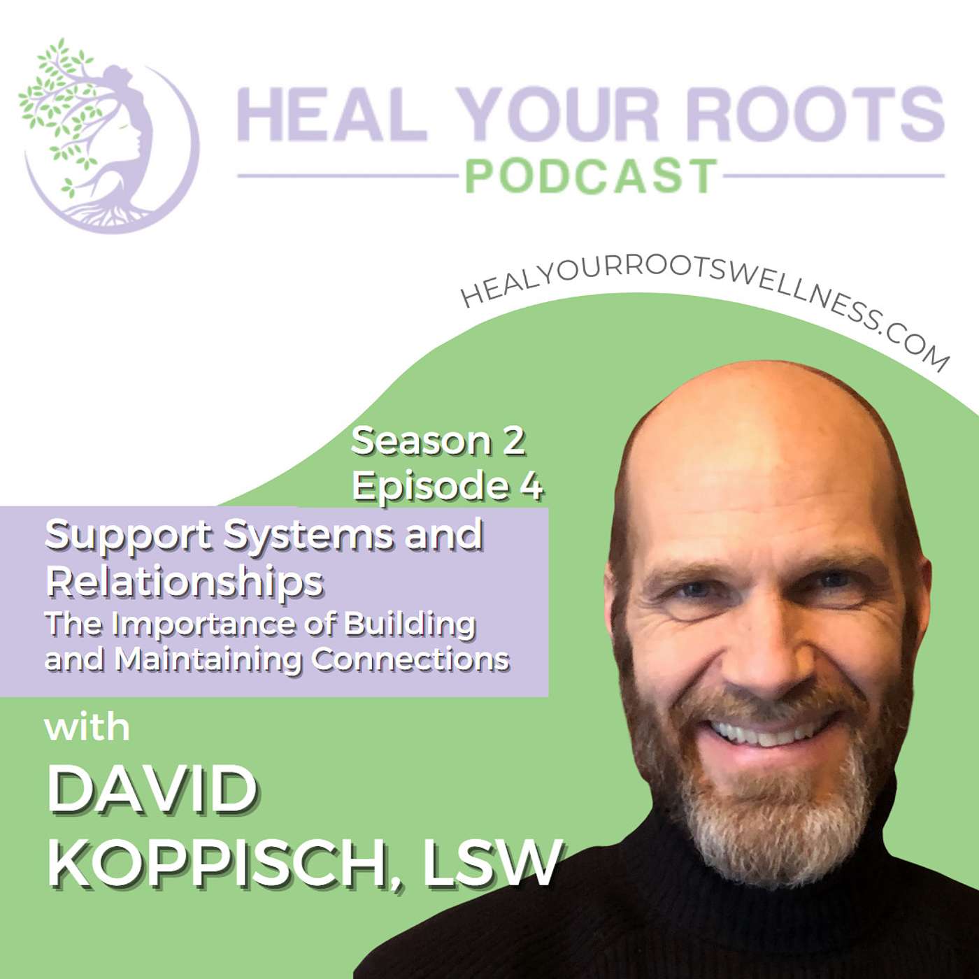 Heal Your Roots Podcast