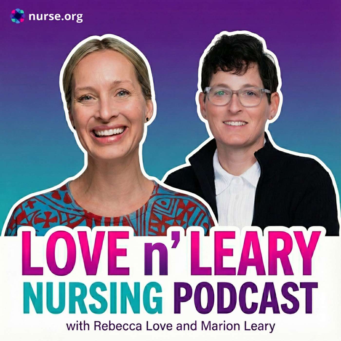 Love n\' Leary Nursing Podcast
