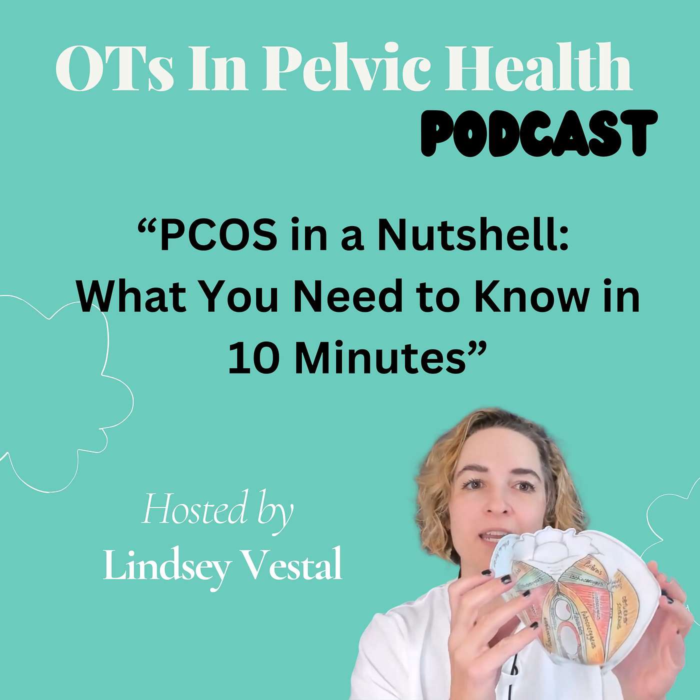 PCOS in a Nutshell: What You Need to Know in 10 Minutes episode artwork