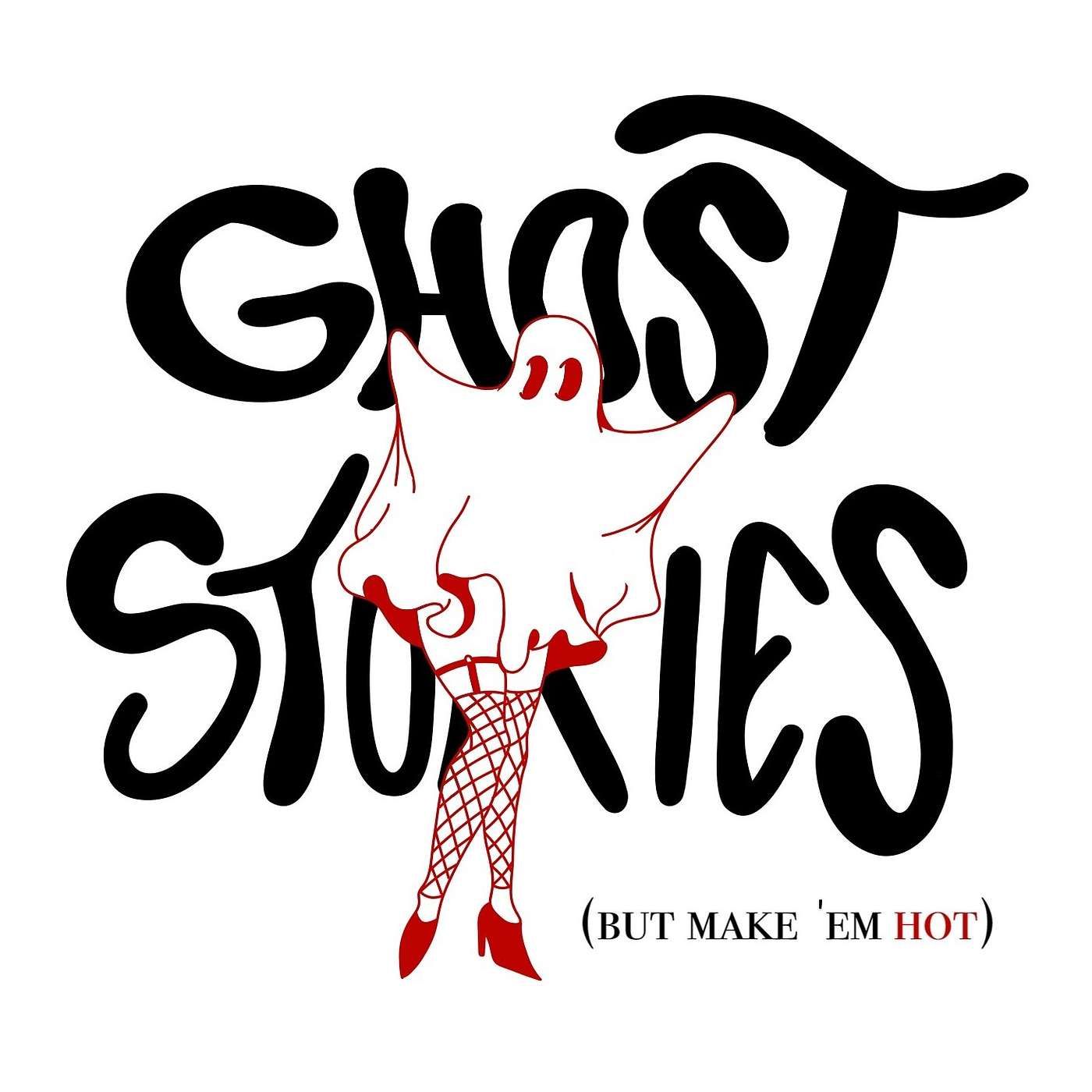 Ghost Stories (but make 'em hot)