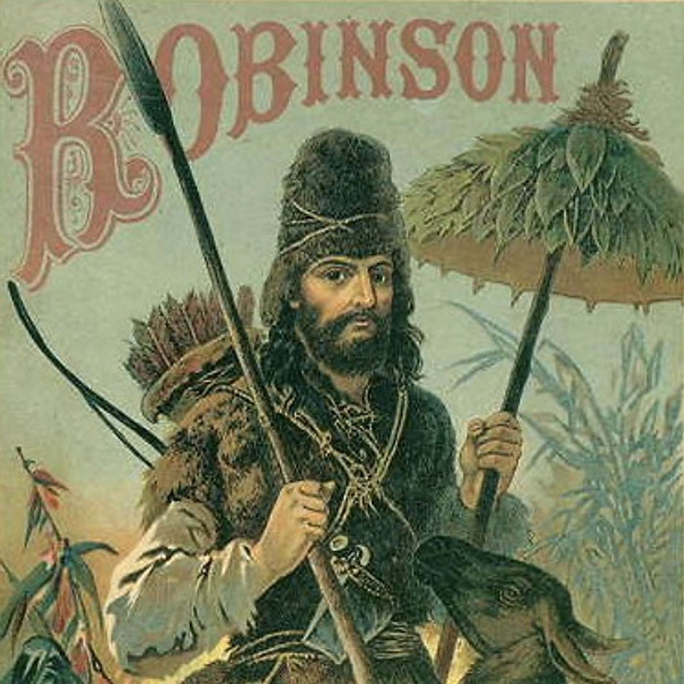 cover of episode Robinson Crusoe After 300 Years