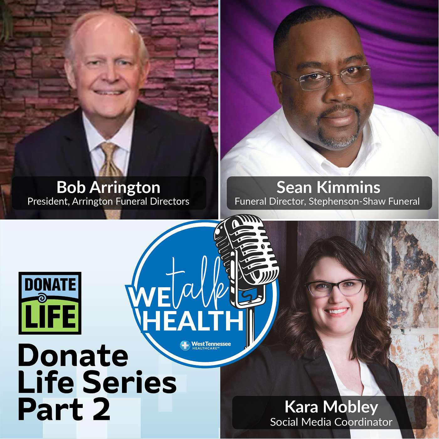 Donate Life Series Pt. 2 with Sean Kimmins and Bob Arrington episode artwork