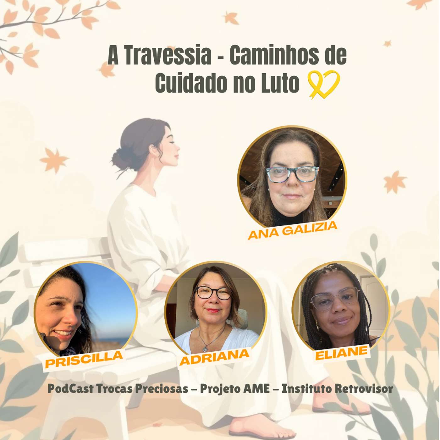 Série - A Travessia Caminhos de Cuidado no Luto - #5 Lutos, Vínculos e Suas Relações