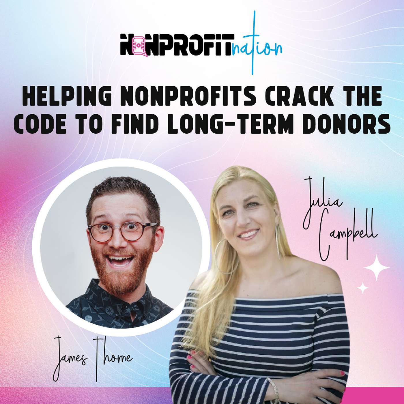 Helping Nonprofits Crack the Code to Find Long-Term Donors with James Thorne