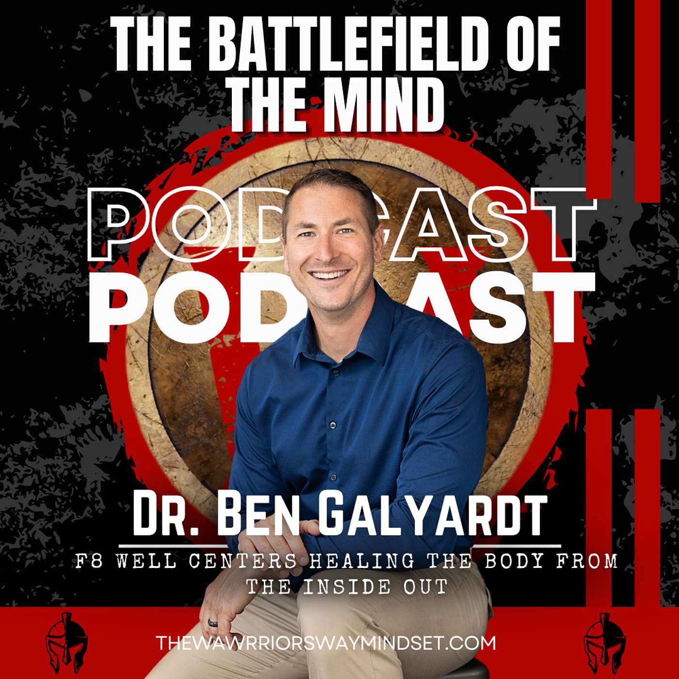 122. Revolutionizing Personal Health with Dr. Ben Galyardt: Uncovering the 'Why' Behind Illness