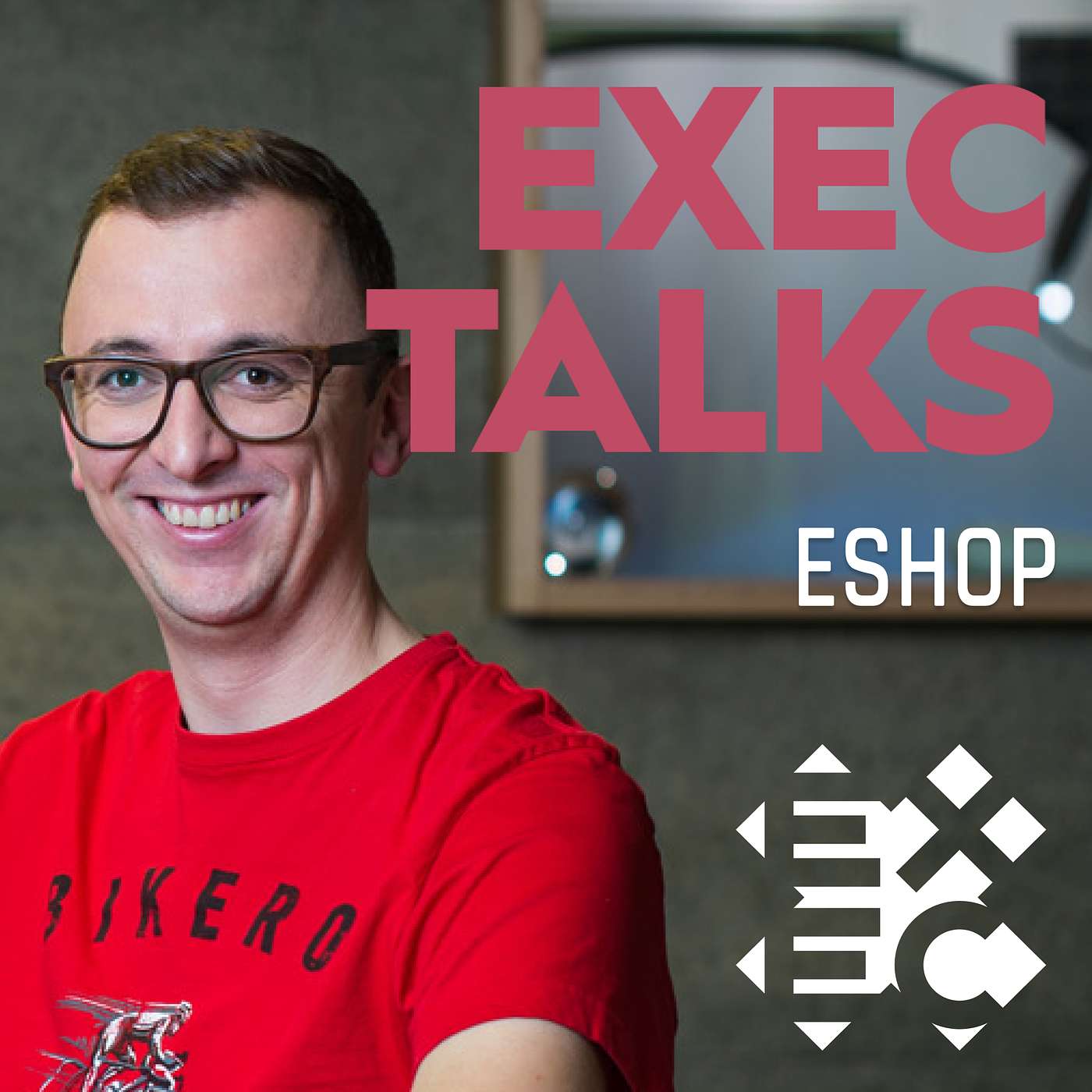 #23 EXEC Talks: Martin Kudrna (CEO, Bikero) Specifická cílovka, konsolidace trhu a rozšiřování sítě prodejen episode artwork