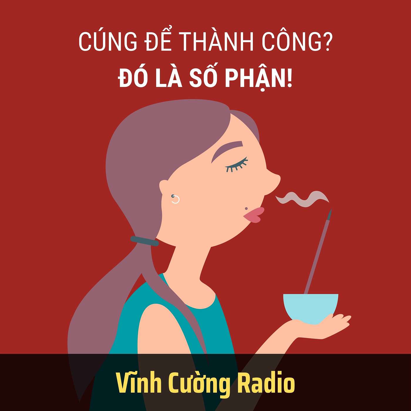 Cúng để thành công? Đó là số phận?  | Radio #4