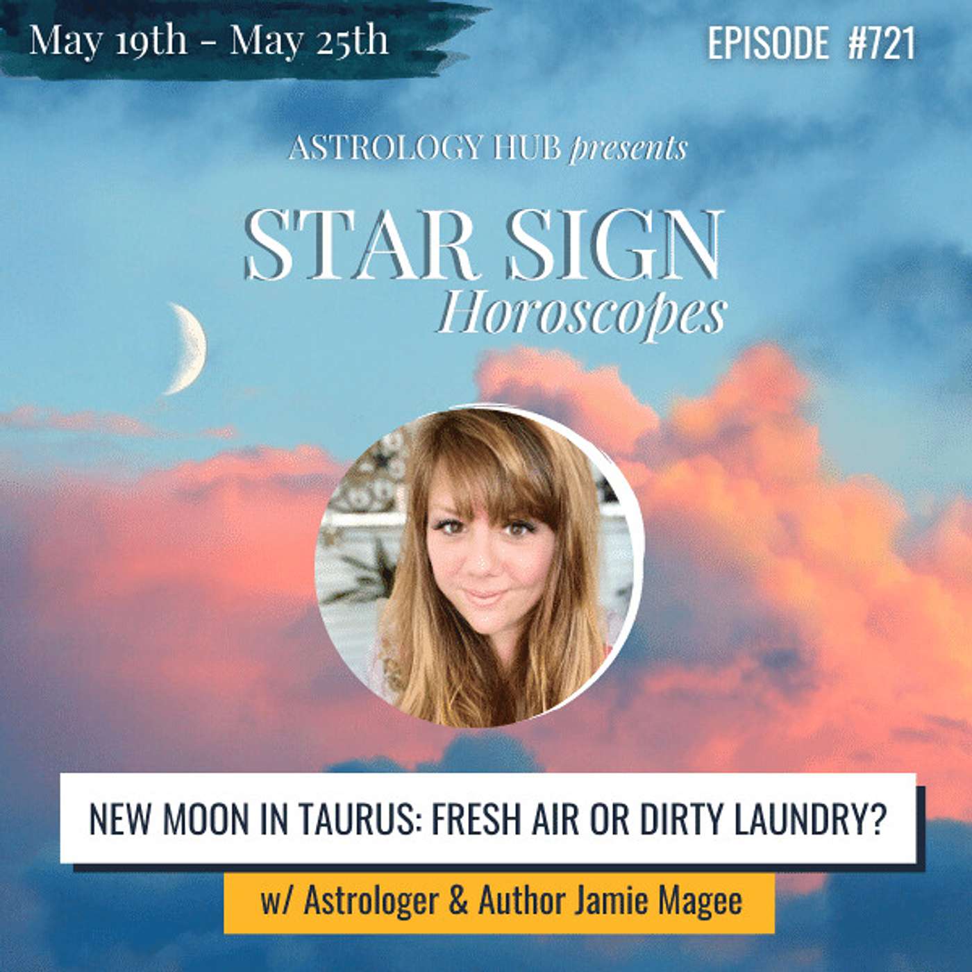 [STAR SIGN HOROSCOPES] New Moon in Taurus w/ Astrologer Jamie Magee