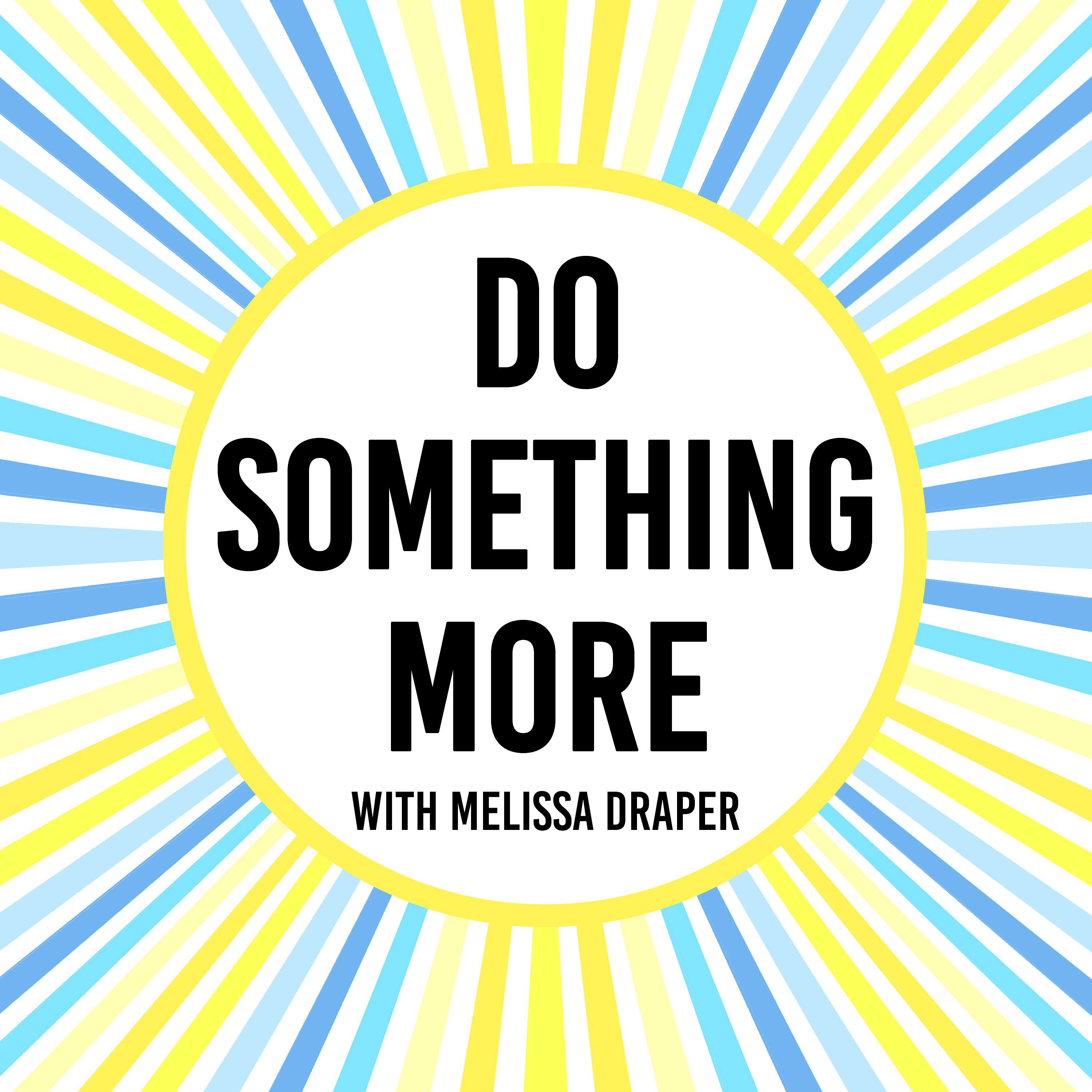 Do Something More