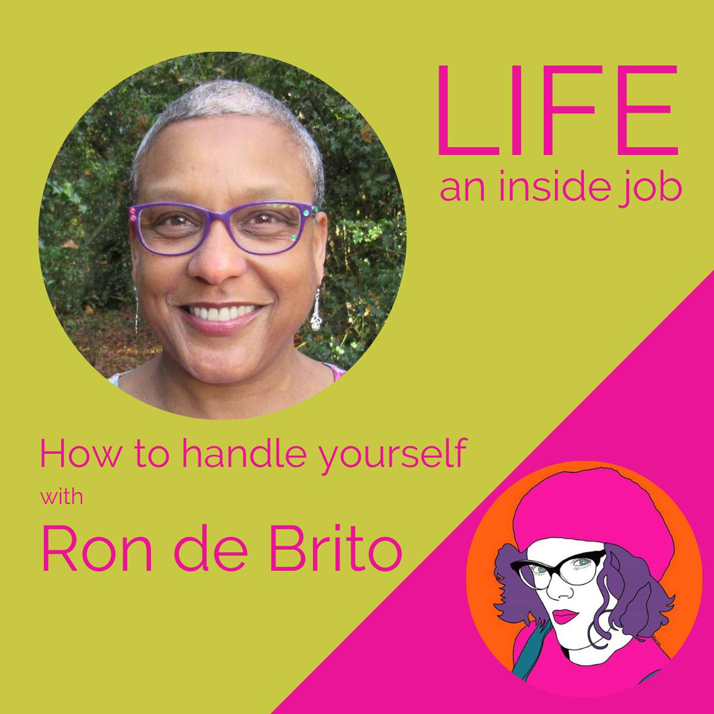 How to handle yourself with Ron de Brito