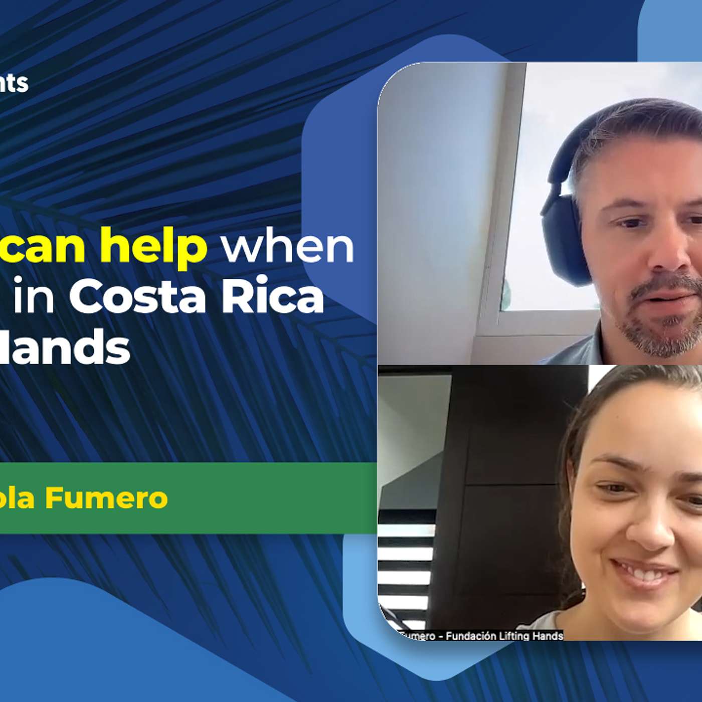 EP-259 How investors can give back in communities throughout Costa Rica - Lifting Hands