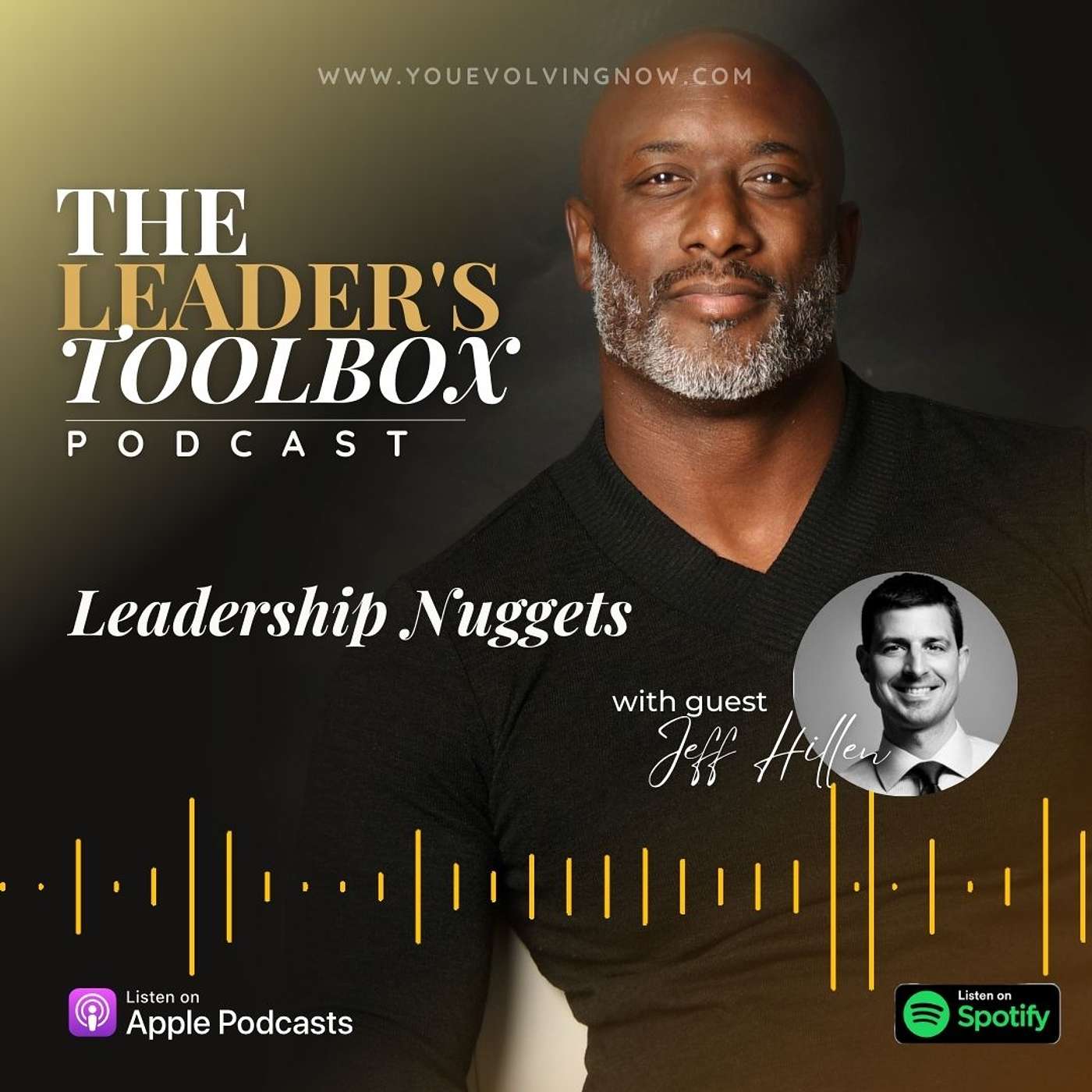 Leadership Nuggets with Special Guest, Jeff Hillen
