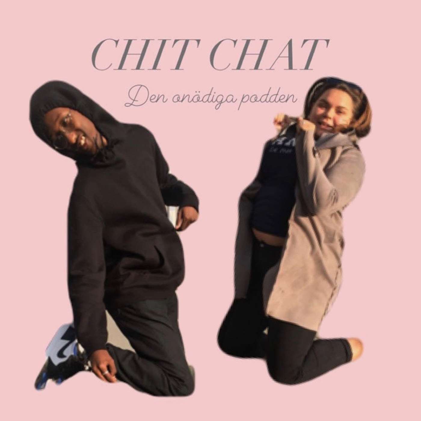 Chit Chat - den onödiga podden Chit Chat - den onödiga podden