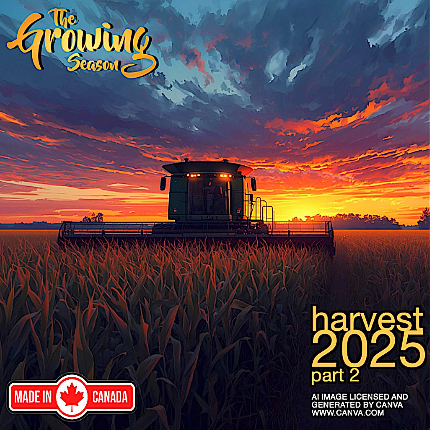 The Growing Season, Oct. 18, 2025 - Harvest 2025 pt. 2