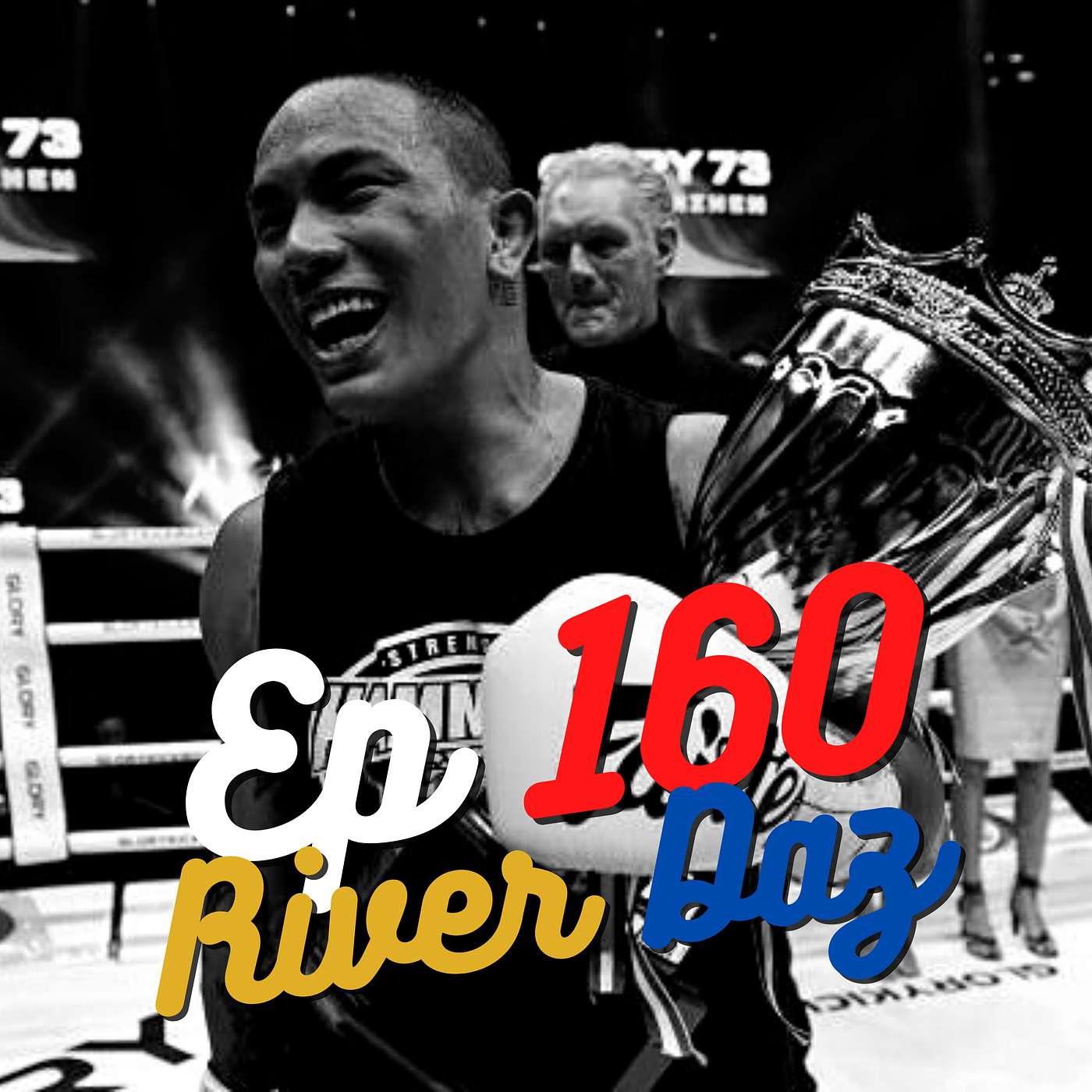 Ep 160 - River Daz talks fighting on Glory, Lion fights and Rebellion episode artwork