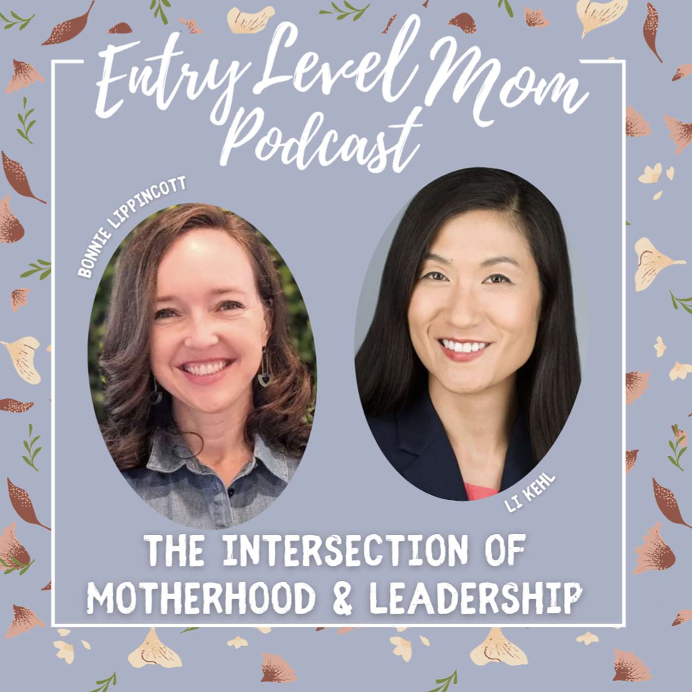 Entry Level Mom Podcast