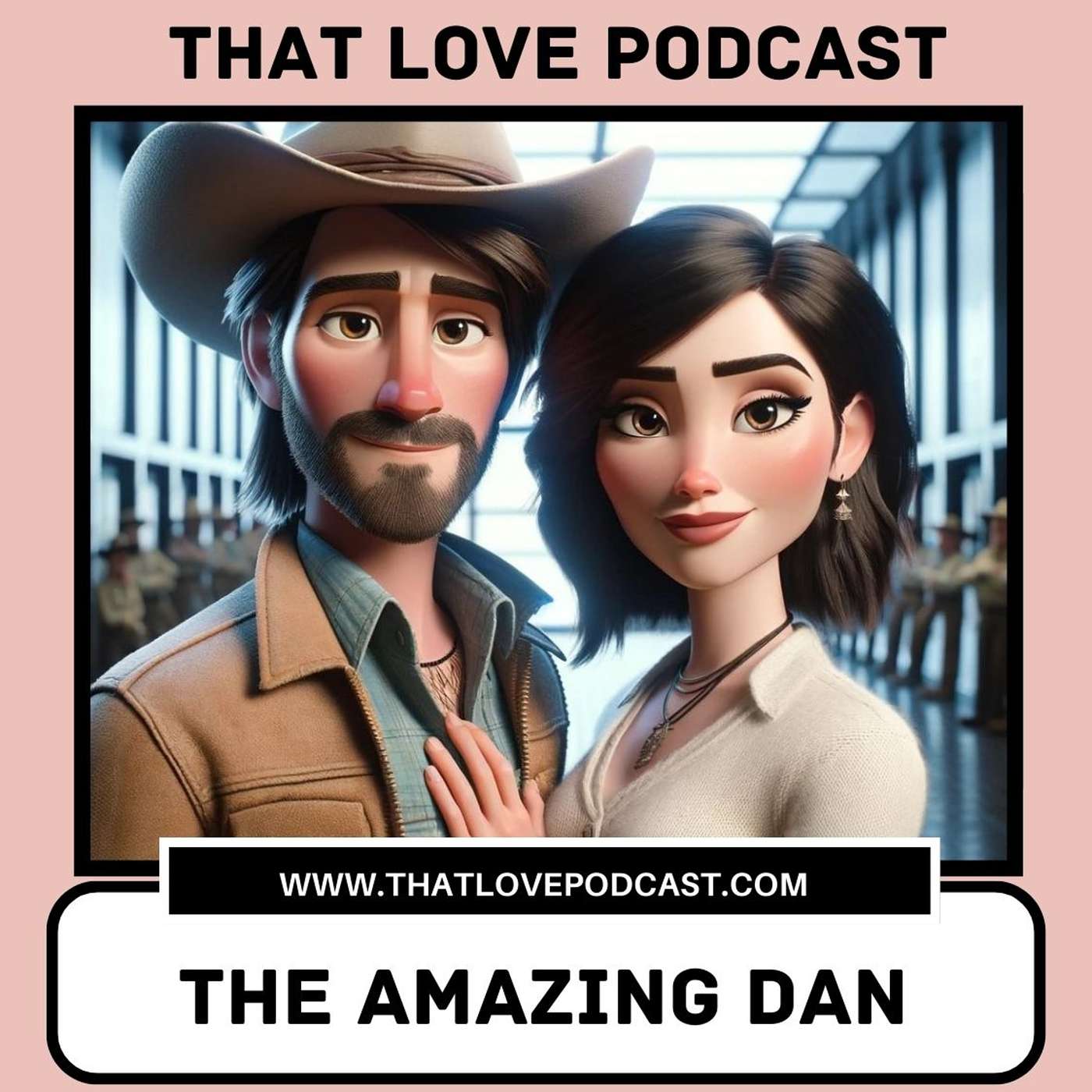 The Amazing Dan — Episode Six: Love Finds a Way