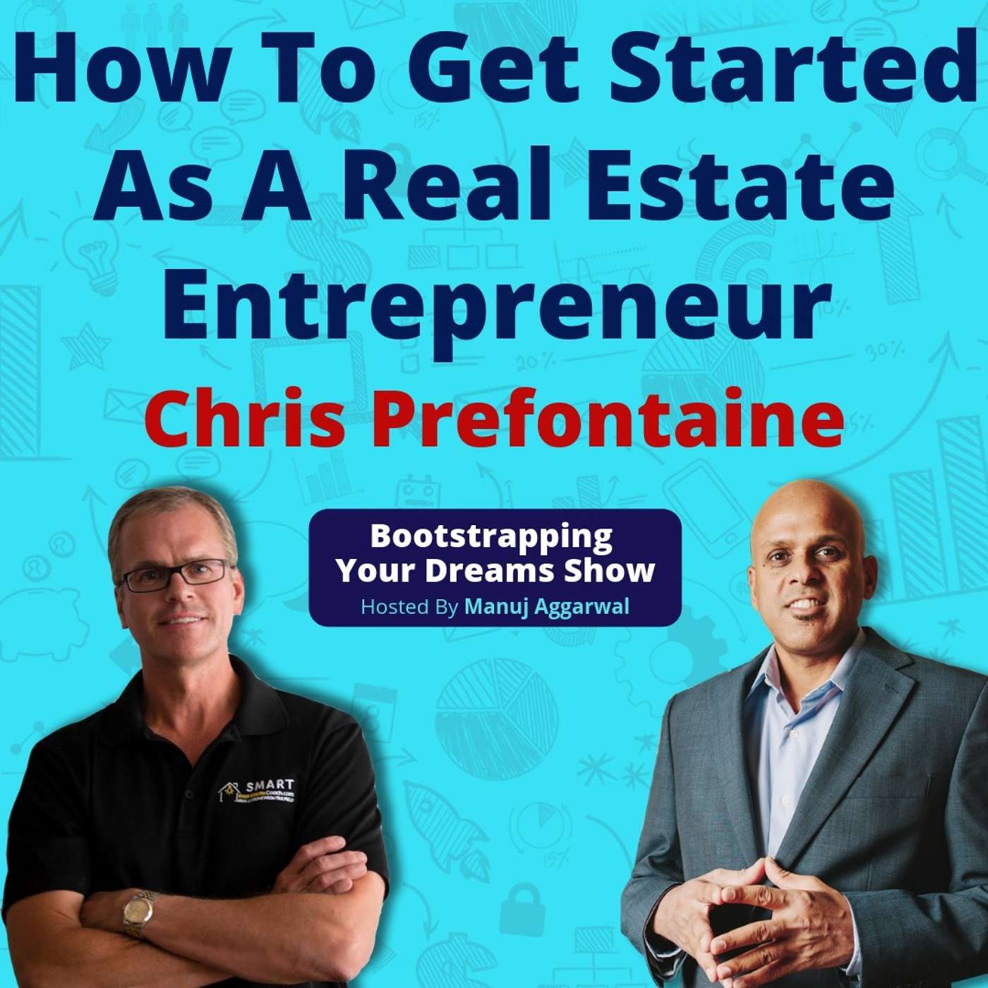 083 | How To Get Started As A Real Estate Entrepreneur | Benefits Of A Family Run Business | Chris Prefontaine