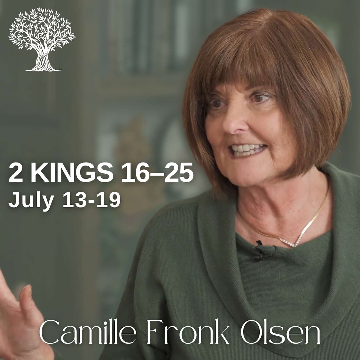 2 Kings 16–25 | Barbara Morgan Gardner & Camille Fronk Olsen | July 13-19