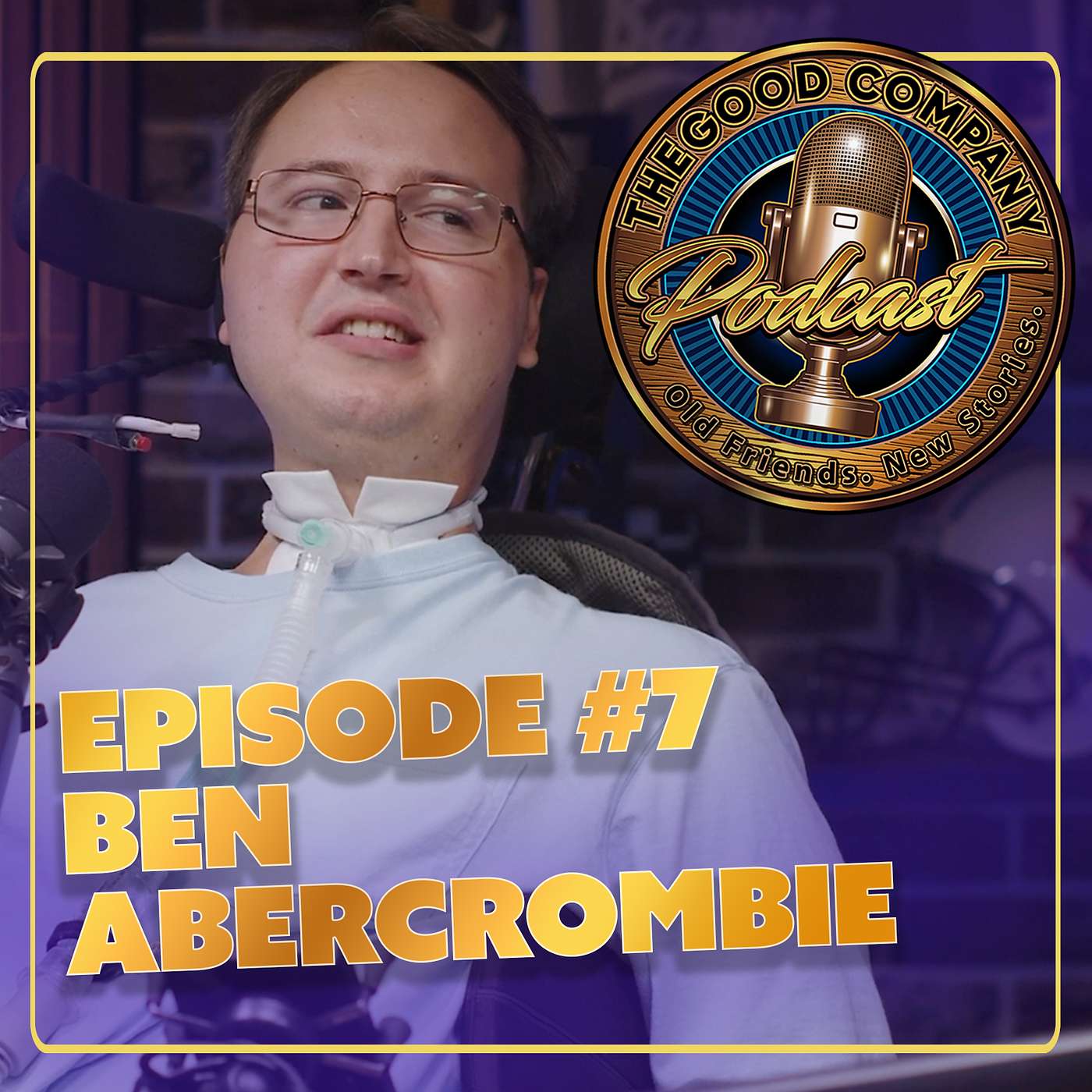 Episode #7 | Ben Abercrombie | Paralyzed But Never Defeated