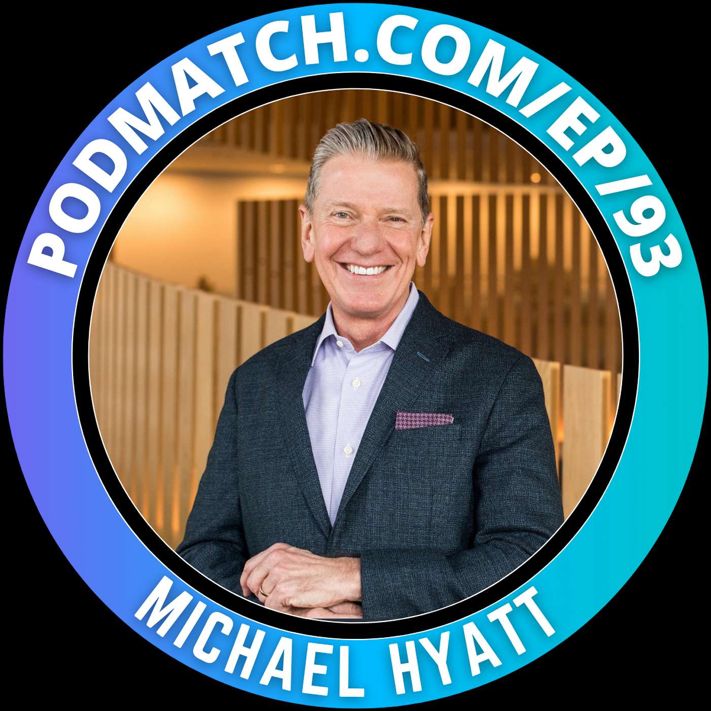 5 Principles for Winning at Work Without Failing at Life with Michael Hyatt