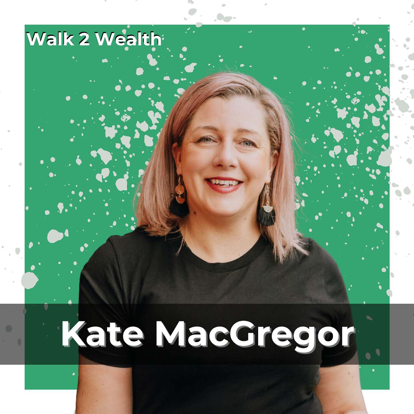 Work Anywhere, Succeed Everywhere w/ Kate MacGregor