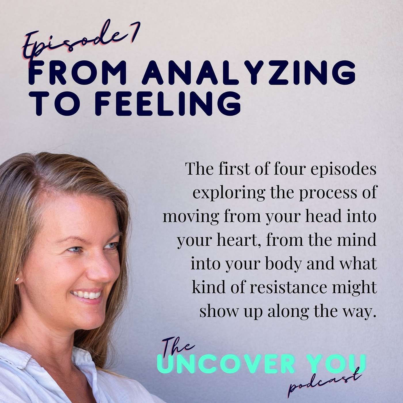 The Uncover YOU podcast