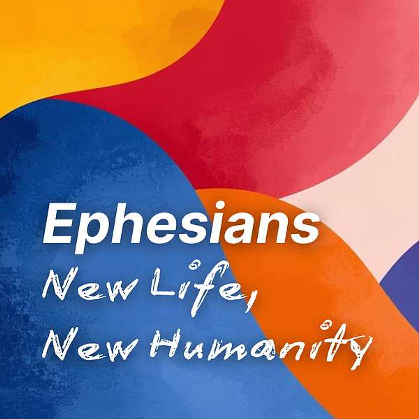 Ephesians: Alive with Christ (Ephesians 2:1-10) episode artwork