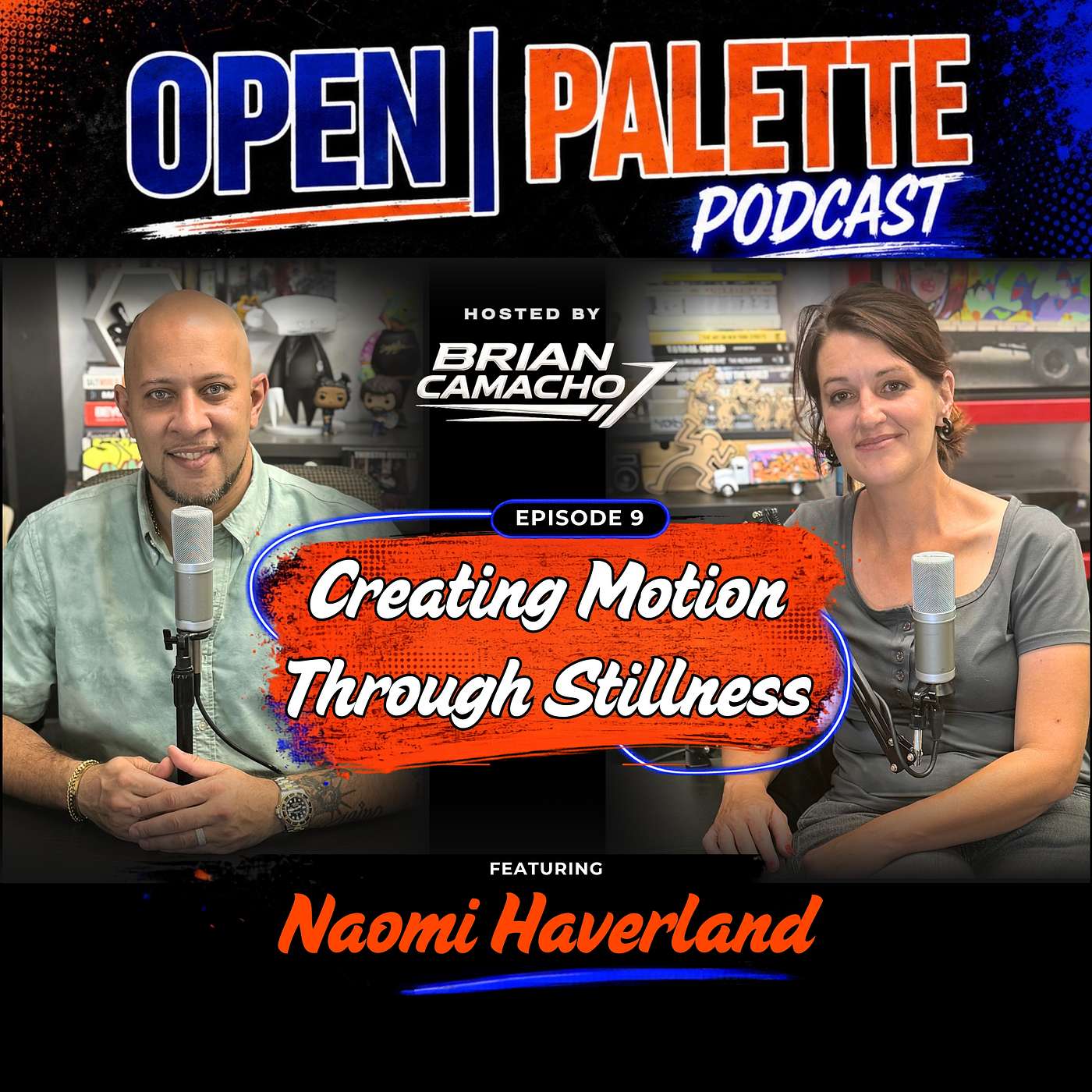 Creating Motion Through Stillness | Featuring Naomi Haverland | The Open Palette Podcast Ep. 9 episode artwork