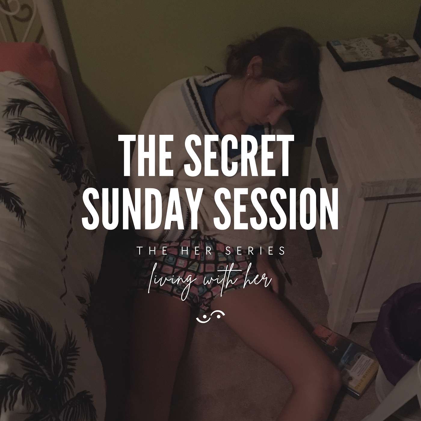 The Secret Sunday Session