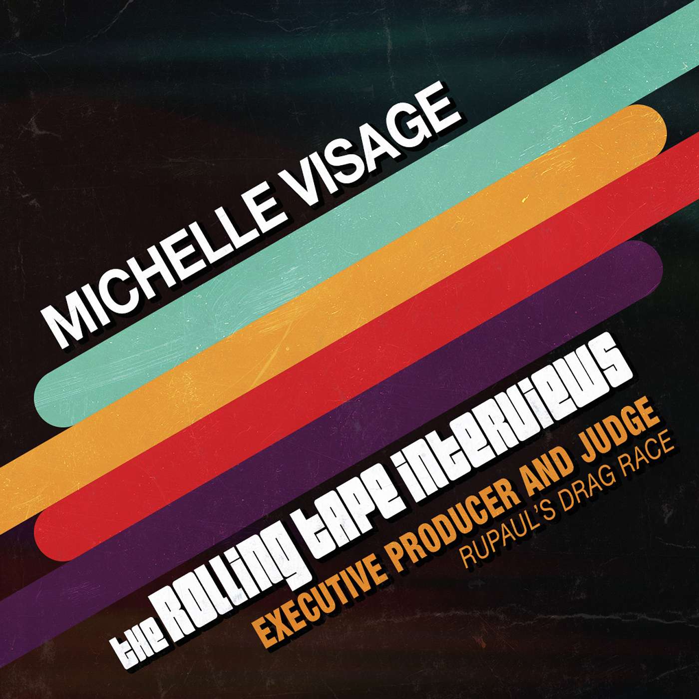 Interview With 'RuPaul’s Drag Race' Executive Producer and Judge, Michelle Visage episode artwork