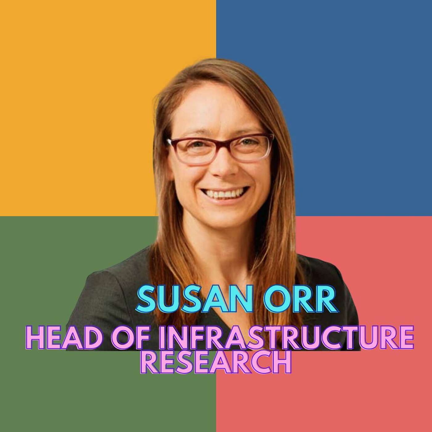 Susan Orr and the role of Infrastructure in the transition to Net Zero