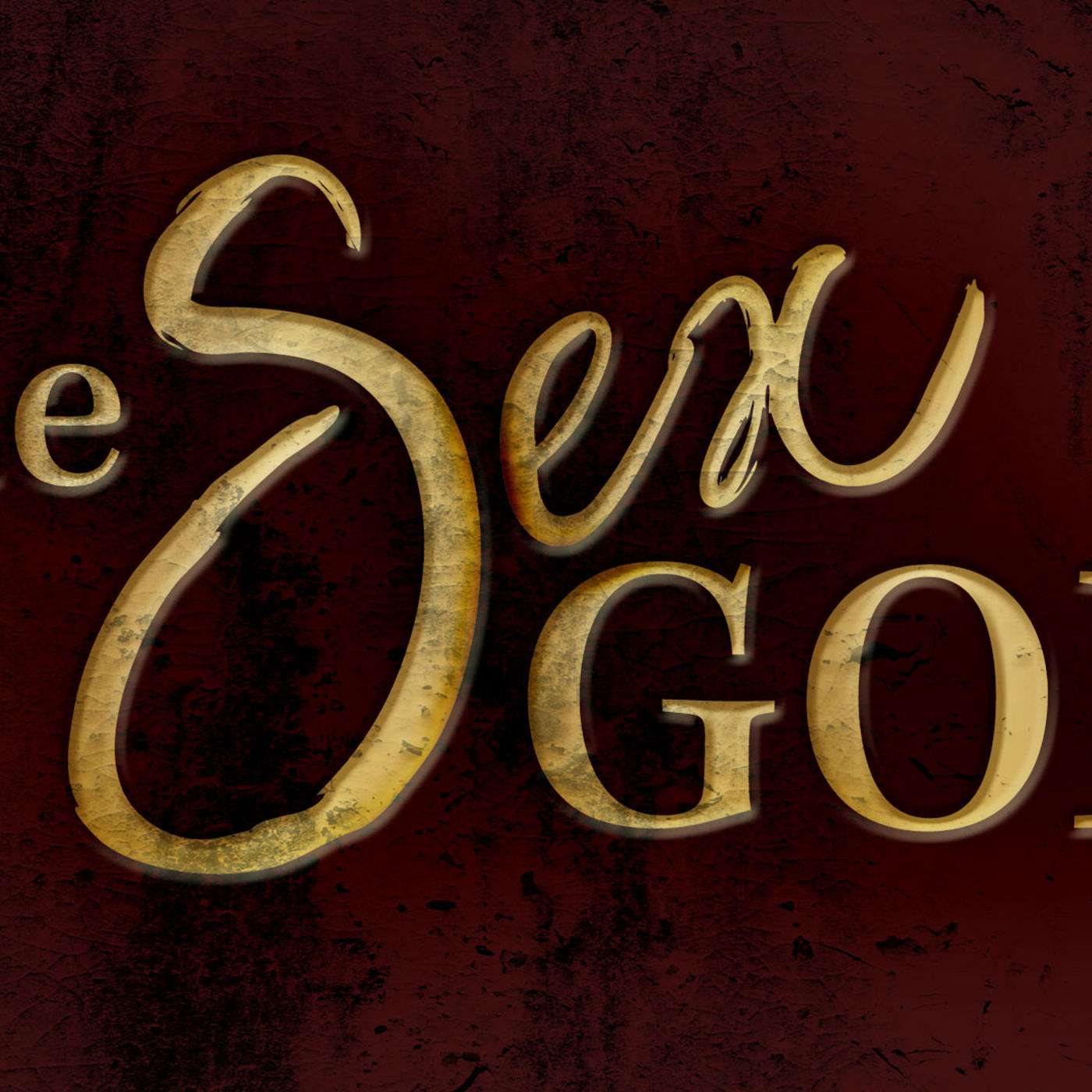 The Sex God: Week Two