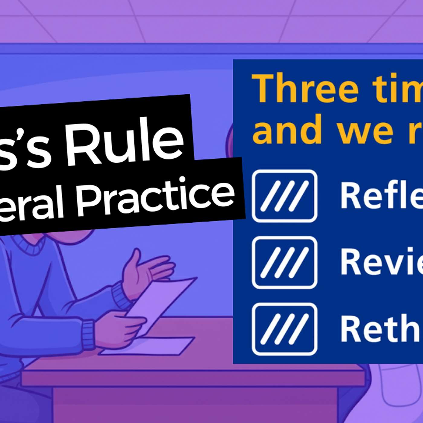 Jess's Rule in General Practcie